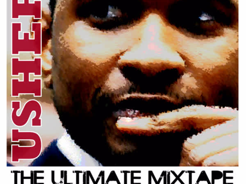 The Ulitmate Usher Mixtape Vol.2