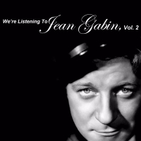 We're Listening to Jean Gabin, Vol. 2