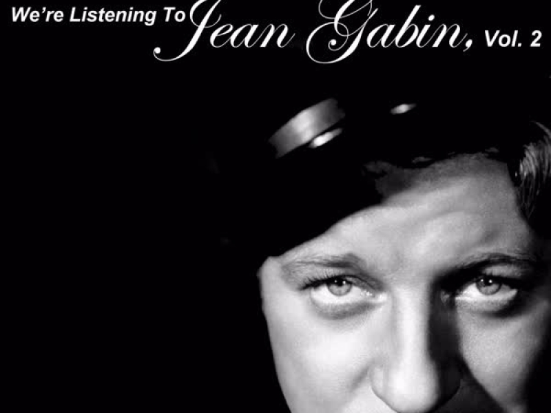 We're Listening to Jean Gabin, Vol. 2