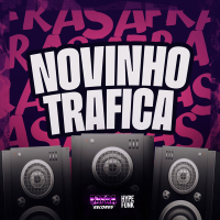NOVINHO TRAFICA (Single)