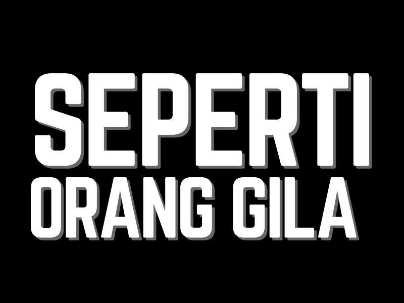 Seperti Orang Gila (Single)