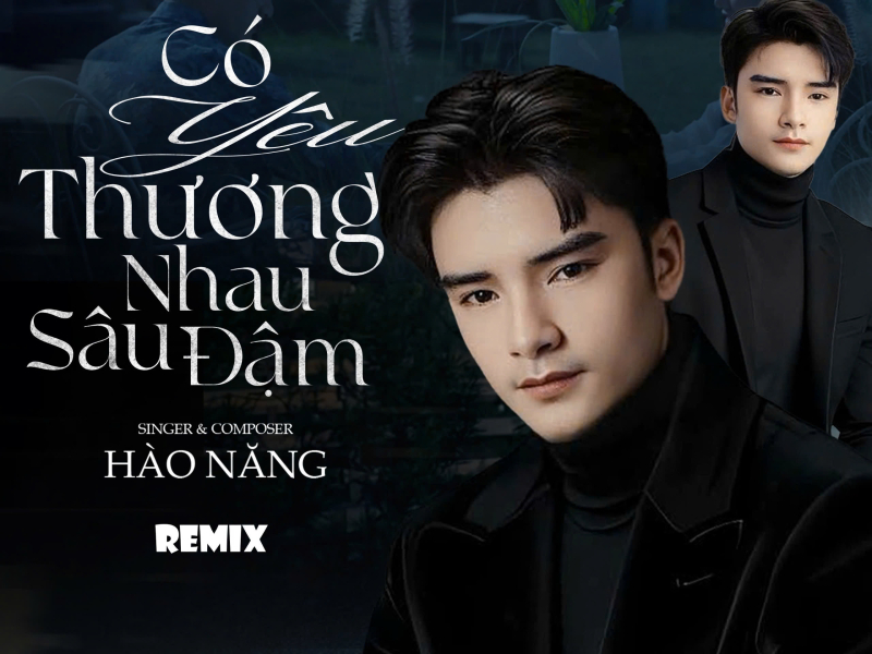 Có Yêu Thương Nhau Sâu Đậm (Gold MK Remix) (Single)