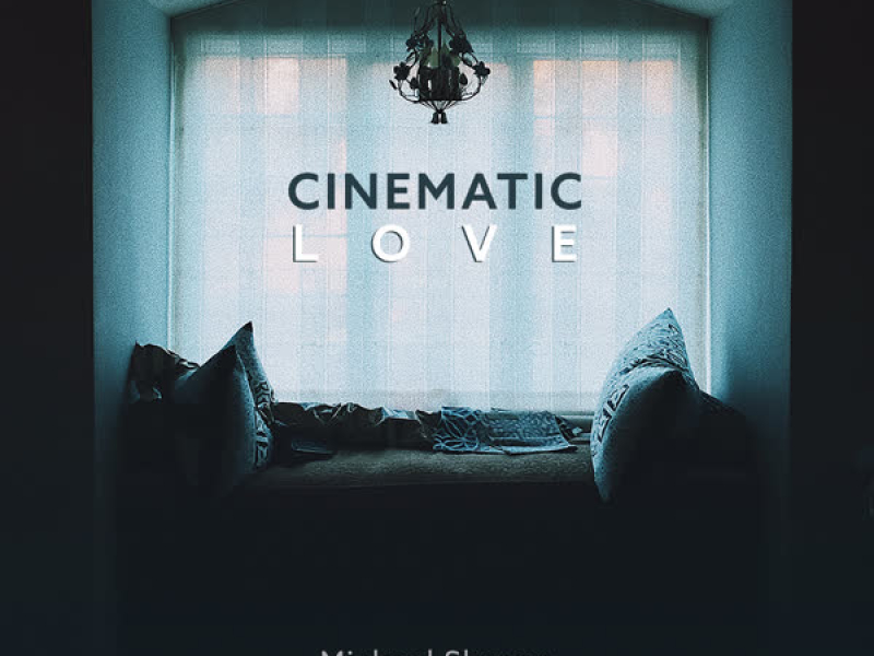 Cinematic Love (Single)