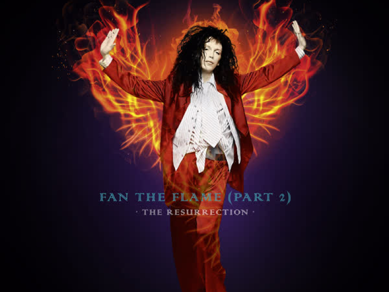 Fan the Flame (Pt. 2) (The Resurrection)