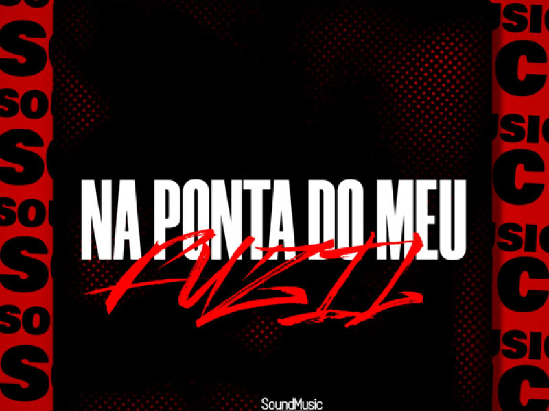NA PONTA DO MEU FUZIL (Single)