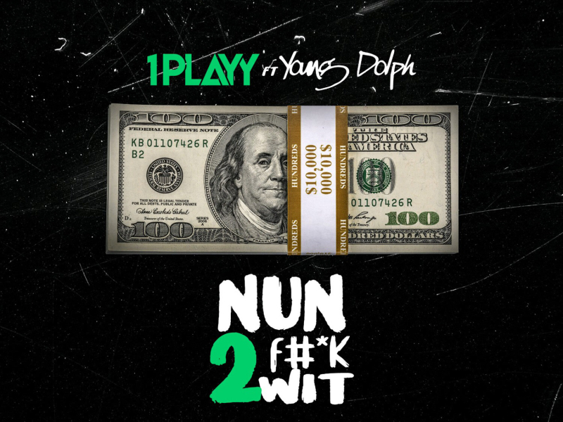 Nun 2 Fuck Wit (feat. Young Dolph) (Single)