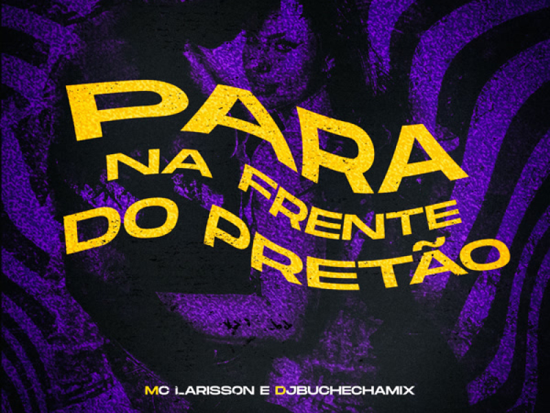 Para na Frente do Pretão (Single)