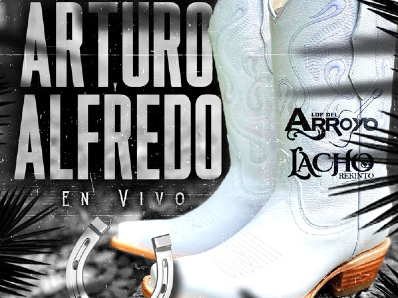 Arturo y Alfredo (En Vivo) (Single)