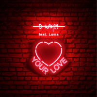 Your Love (Single)