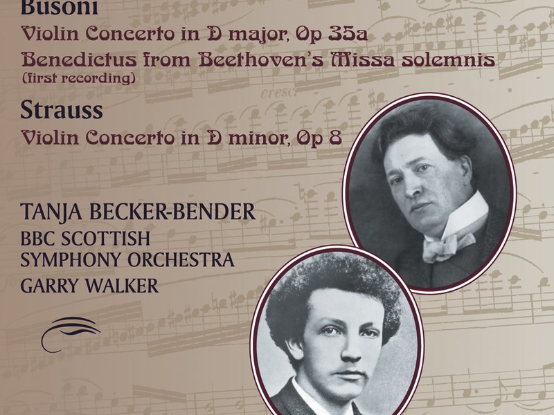 Busoni & R. Strauss: Violin Concertos (Hyperion Romantic Violin Concerto 16)