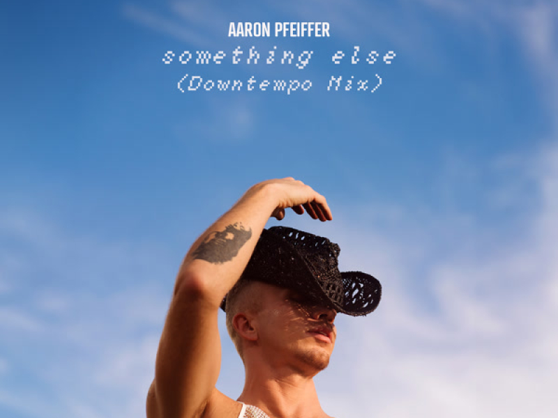 Something Else (Downtempo Mix) (Single)
