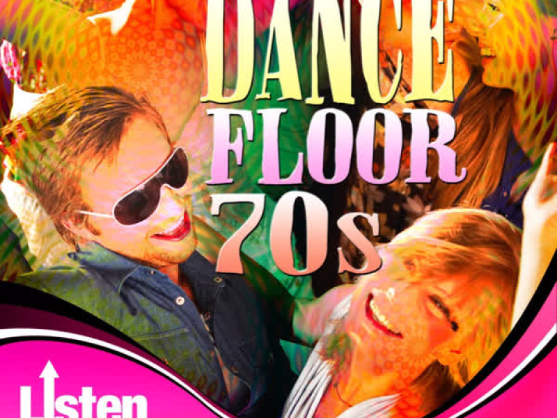 Listen Up: Dance Floor 70s