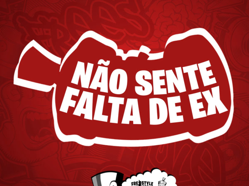 Não Sente Falta de Ex (Single)