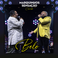 Marquinhos Sensação Convida Belo (Ao Vivo) (Single)