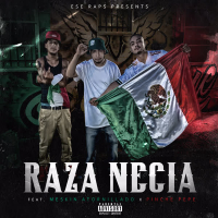 Raza Necia (feat. Meskin Atornillado & Pinche Pepe) (Single)