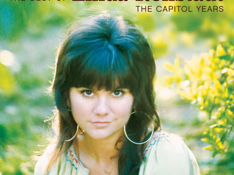 The Best Of Linda Ronstadt: The Capitol Years