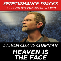 Heaven Is The Face (Performance Tracks) (Single)