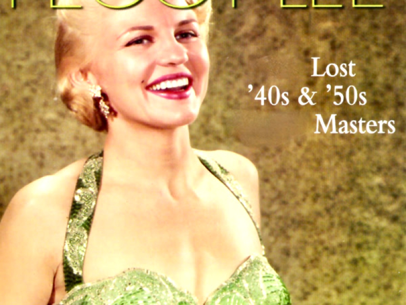 Her Lost '40s & '50s Masters (Remastered)