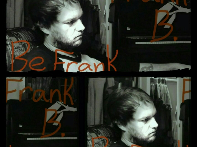 Be Frank (Single)