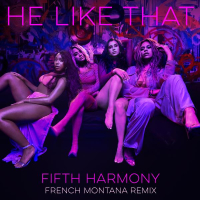 He Like That (French Montana Remix) (Single)