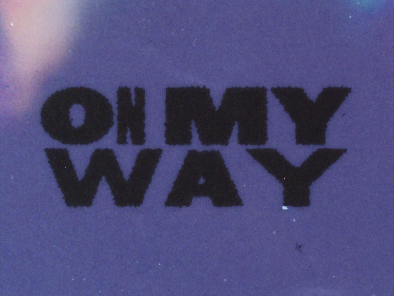 On My Way (Single)