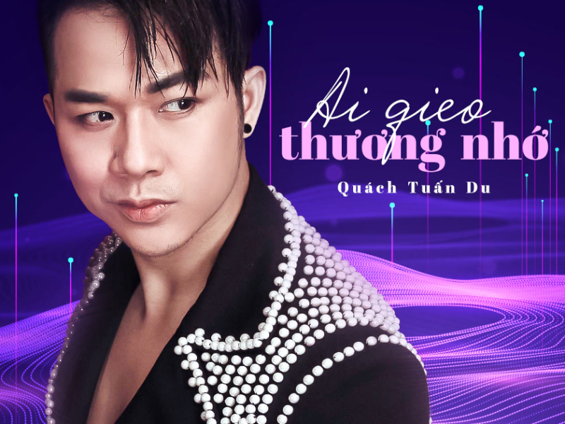 Ai Gieo Thương Nhớ (Single)