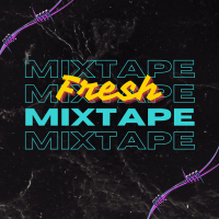 Fresh ( Mixtape ) (Single)