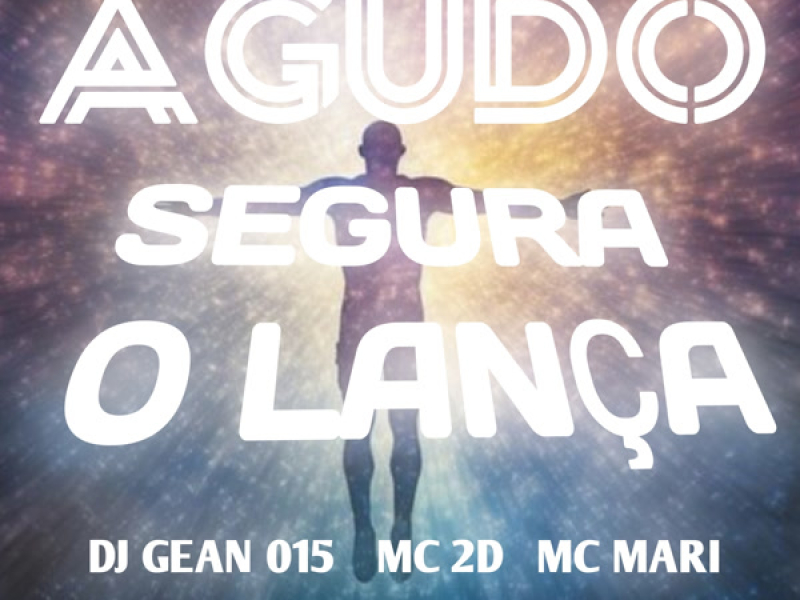 Agudo SEGURA O LANÇA (Single)