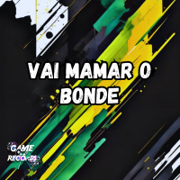 Vai mamar o bonde (Single)