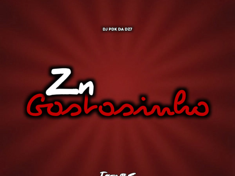 ZN GOSTOSINHO (Single)