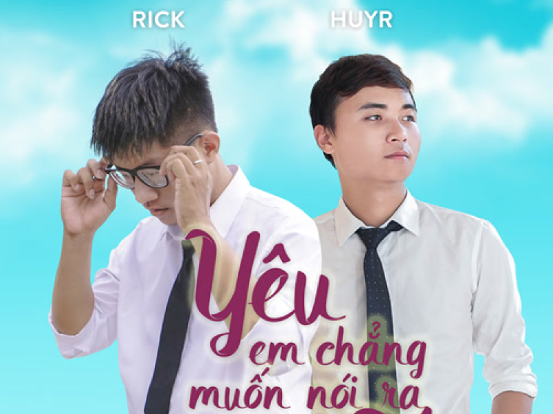 Yêu Em Chẳng Muốn Nói Ra (Single)