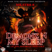 Demonz N My Sleep (feat. Lil Jgo, Sneakz & Lazie Locz) (Single)