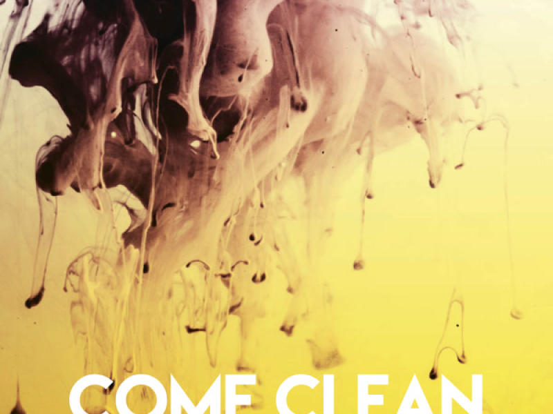 Come Clean (Single)