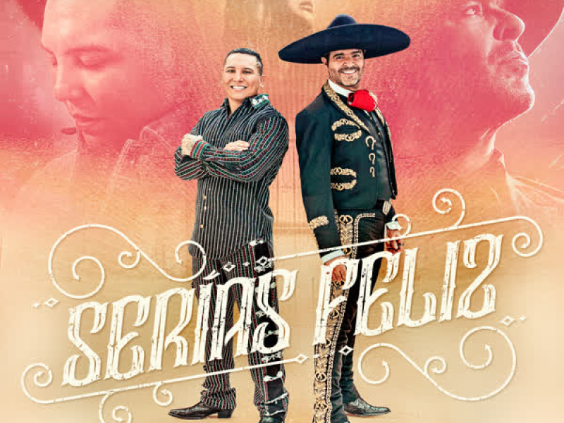 Serías Feliz (Single)