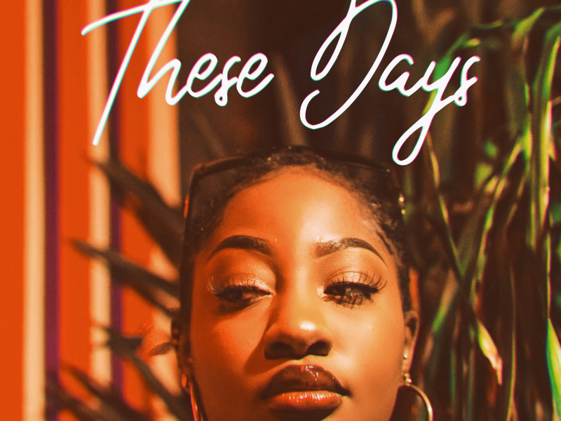 These Days (Single)