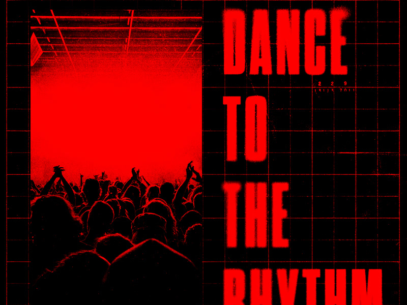 Dance To The Rhythm (Single)