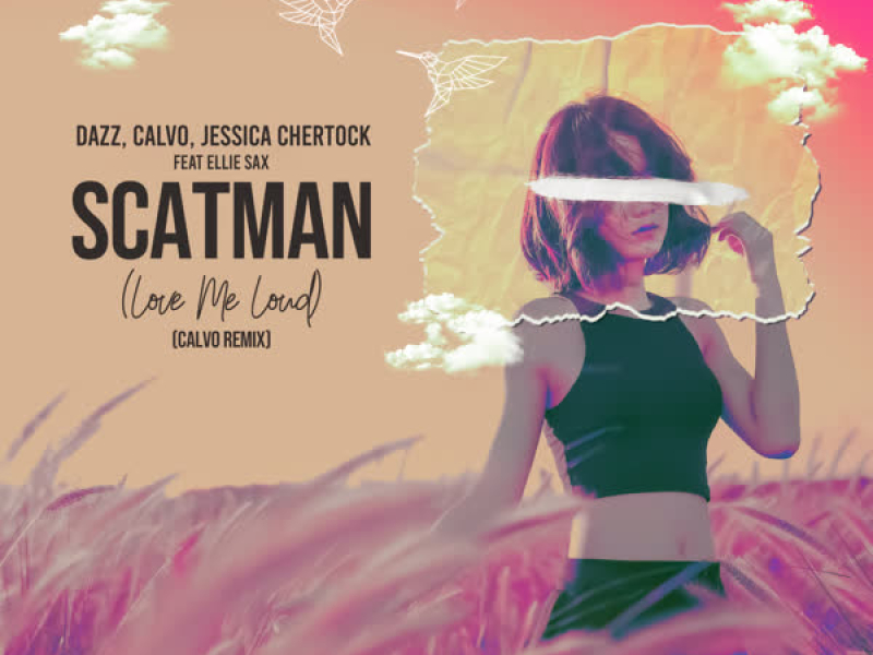 Scatman (Love Me Loud) (Single)