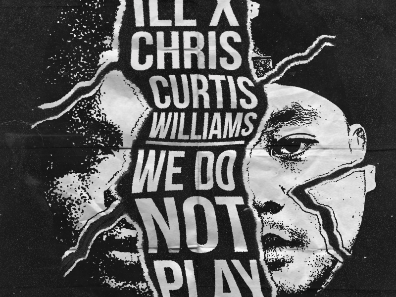 We Do Not Play (feat. Curtis Williams)