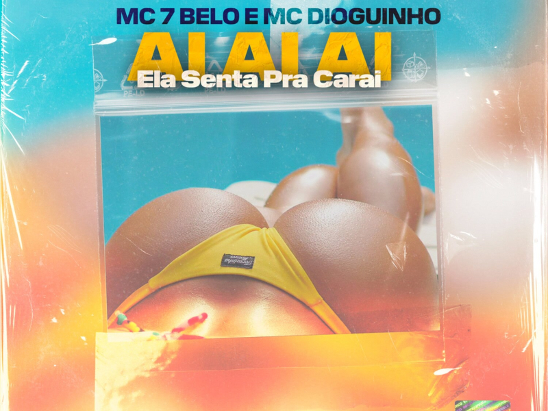 Ai Ai Ai Ela Senta Pra Carai (Single)