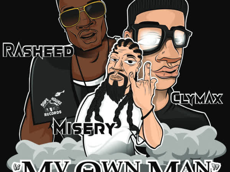 My Own Man (feat. Rasheed & Clymax) (Single)