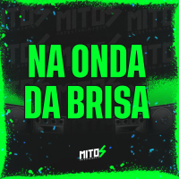 Na Onda Da Brisa (Single)