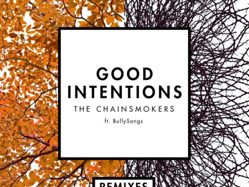 Good Intentions (Remixes) (EP)