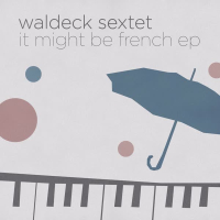 it might be french (EP)