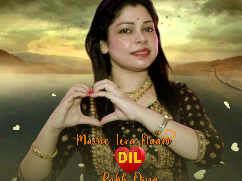 Maine Tera Naam DIL Rakh Diya (Single)