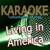 Living in America (Originally Performed By James Brown) [Karaoke Version] (Single)