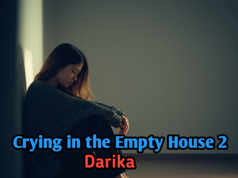 Crying in the Empty House 2 (Single)