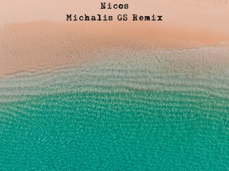 Sand and Sea (Michalis GS Remix) (Single)