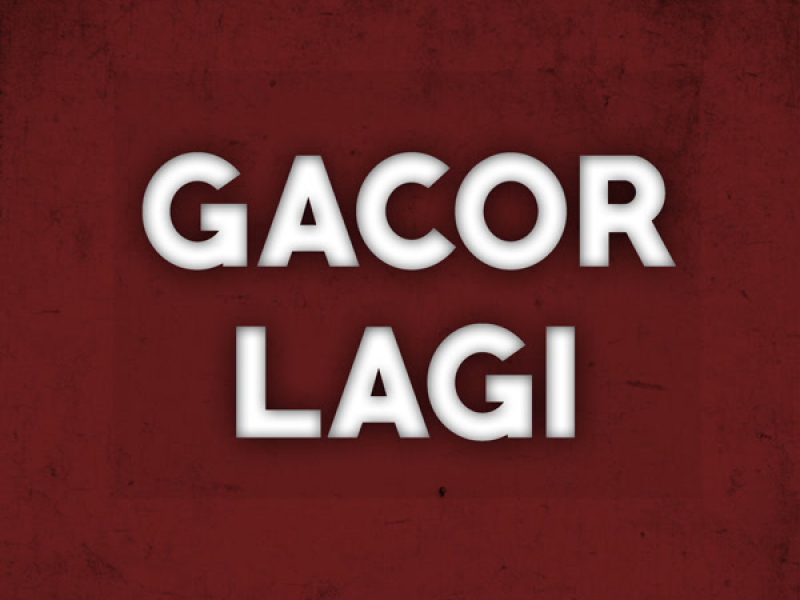 GACOR LAGI (Single)