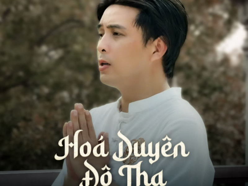 Hóa Duyên Độ Tha (Single)
