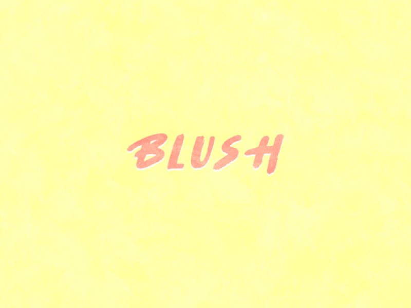 BLUSH (Single)